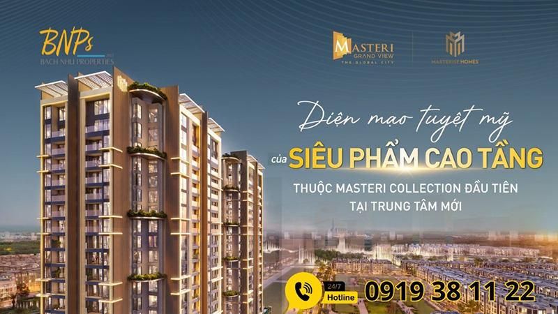 Siêu phẩm cao tầng của Masteries Home -Bách Như Properties - BNPs