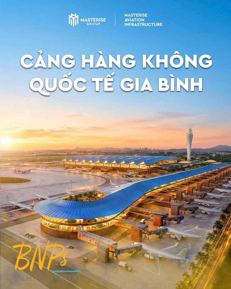 Trung tâm Kinh tế Hàng không Thế hệ mới 2.0 - Cảng Hàng không quốc tế Gia Bình - Bách Như Properties - BNPs
