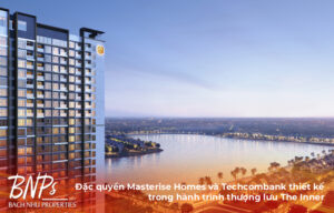 Đặc quyền Masterise Homes và Techcombank thiết kế trong hành trình thượng lưu The Inner