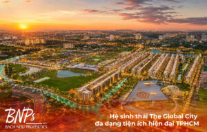 Hệ sinh thái The Global City đa dạng tiện ích hiện đại TPHCM