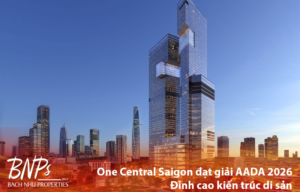 One Central Saigon đạt giải AADA 2026 - Bách Như Properties - BNPs